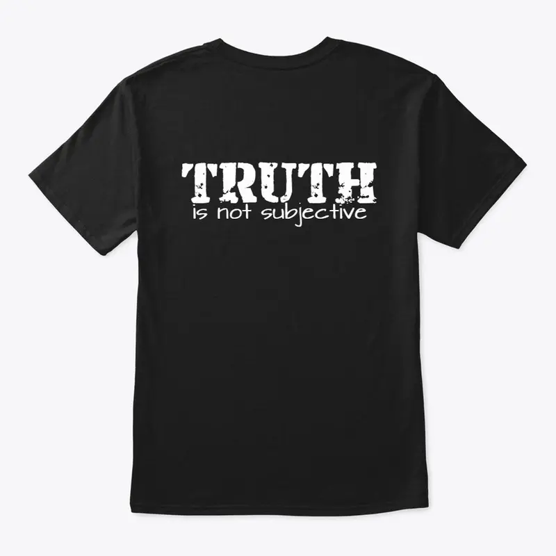 Truth Is Not Subjective (back)